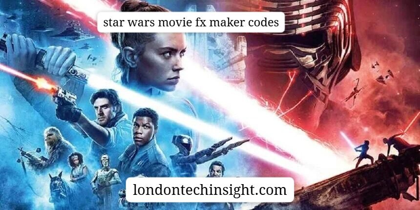 star wars movie fx maker codes