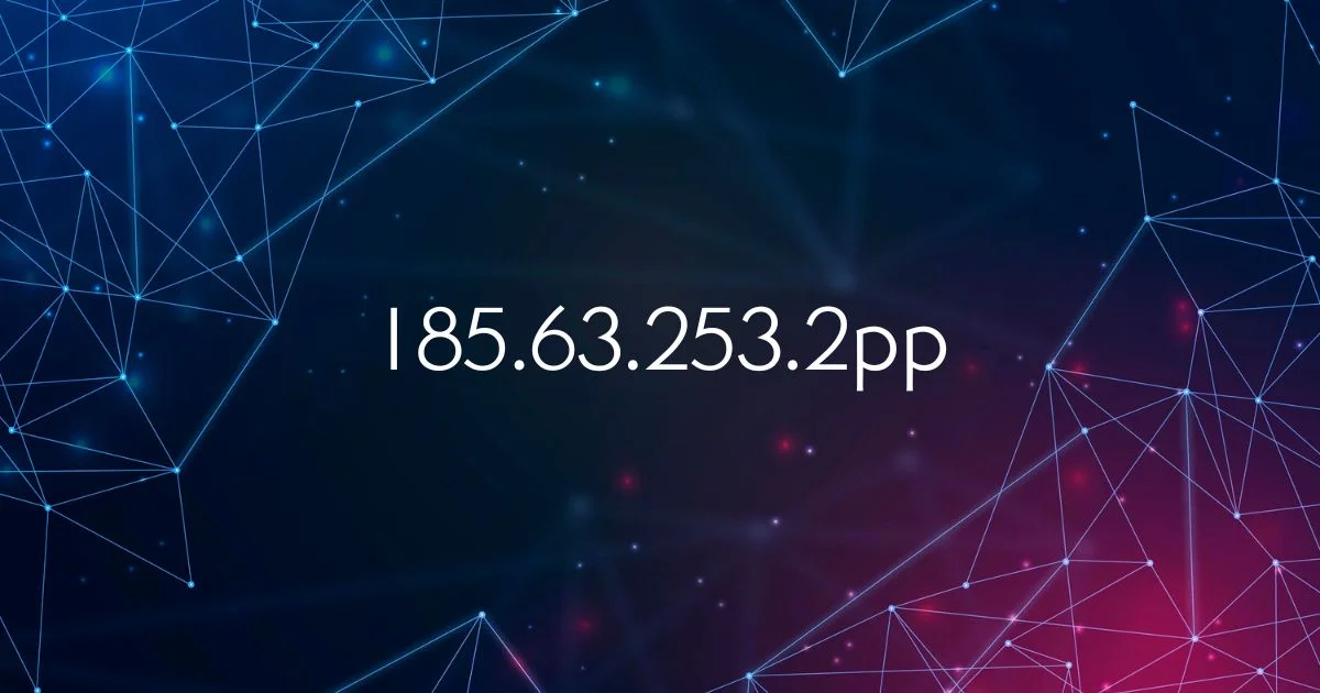 185.63.253.2pp
