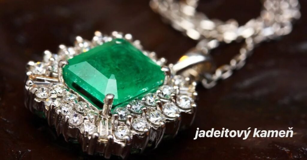 jadeitový kameň