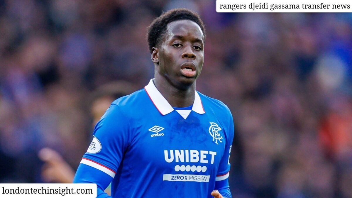rangers djeidi gassama transfer news