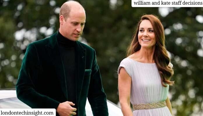 william and kate staff decisions