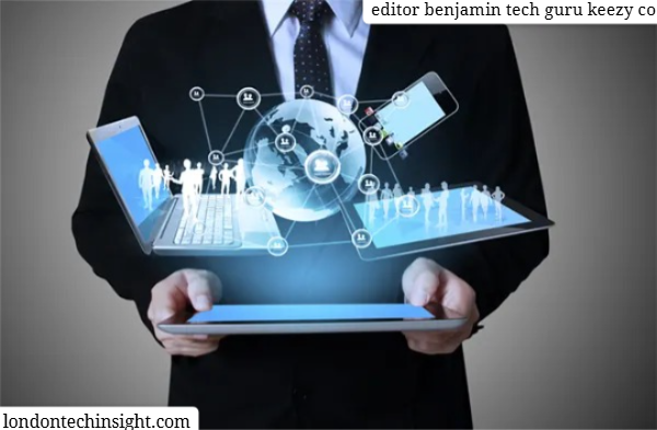 editor benjamin tech guru keezy co